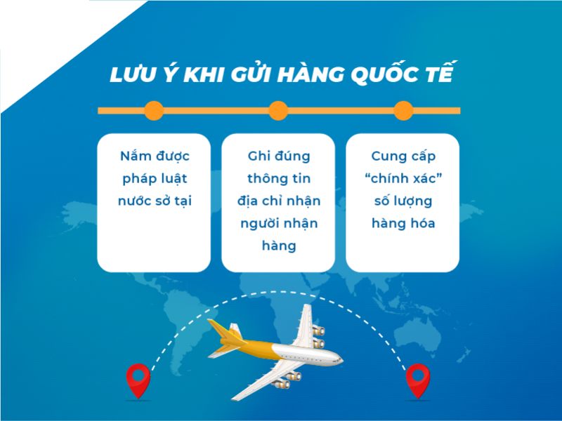 Những lưu ý khi tiến hành gửi hàng quốc tế